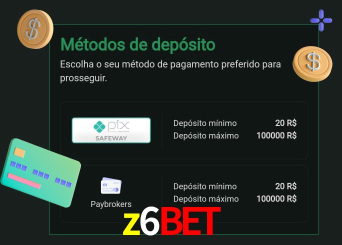 O cassino z6bet oferece uma grande variedade de métodos de pagamento